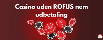MGA Casino Uden ROFUS 2026 En Guide til Spil uden Begrænsninger